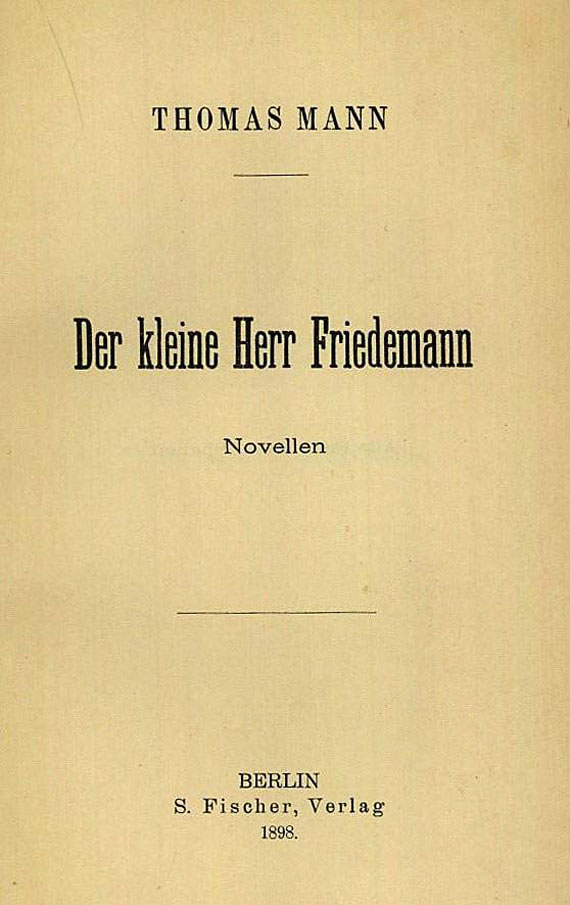 Thomas Mann - Der kleine Herr Friedemann. 1898.