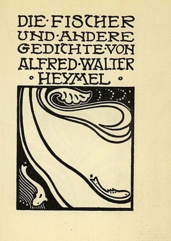 E. R. Weiss - Heymel, Die Fischer und andere Gedichte. 1899.
