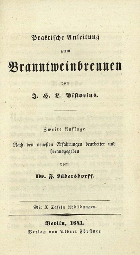 Eduard Pistorius - Anleitung zum Branntweinbrennen. 1841