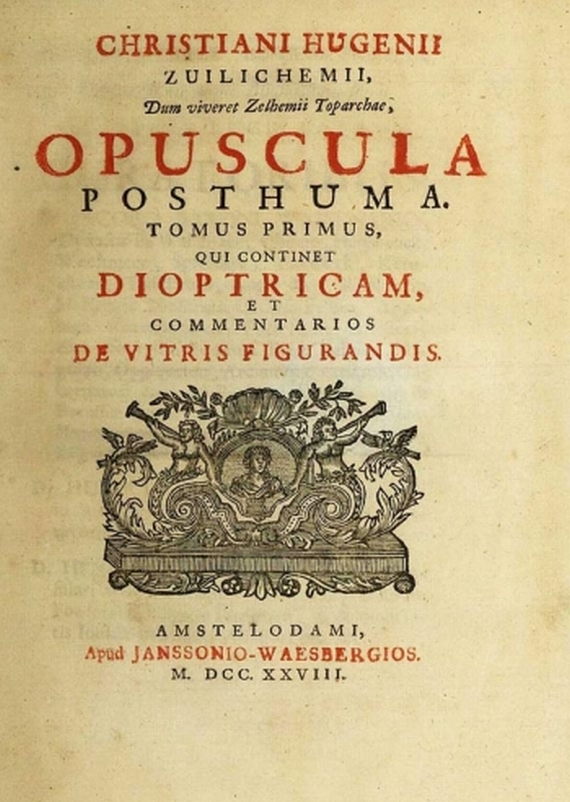 Christiaan Huygens - Opera, 2 Bde. 1724-28