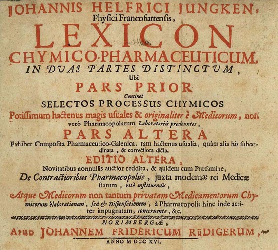 Johann Helfrich Jüngken - Lexicon chymico-pharmaceuticum. 1716