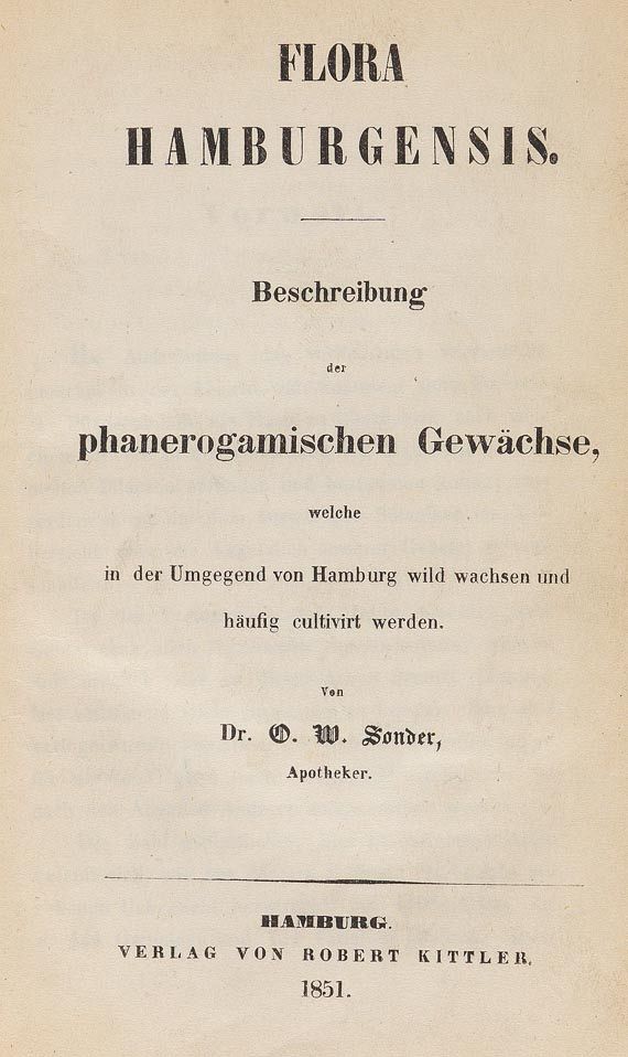 Otto Wilhelm Sonder - Flora Hamburgensis. Dabei: 2 botan. Tafelbde. Zus. 3 Tle.