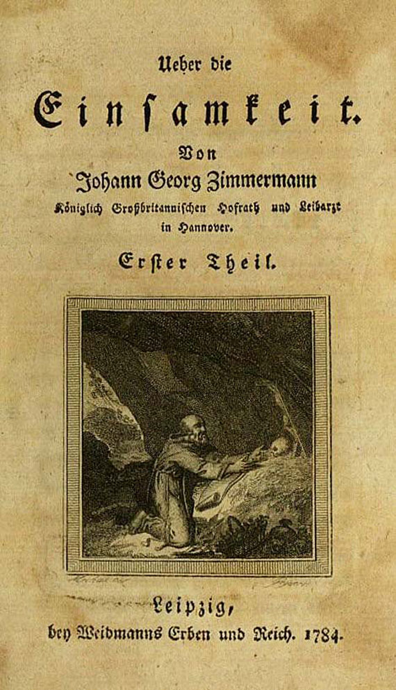 J. G. Zimmermann - Über die Einsamkeit, 4. Bde., 1784-1785.