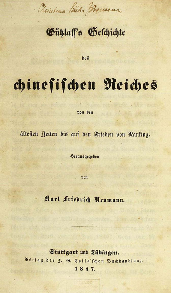 Karl Friedrich August Gützlaff - Geschichte des chinesischen Reiches + 3 Beig. 1847