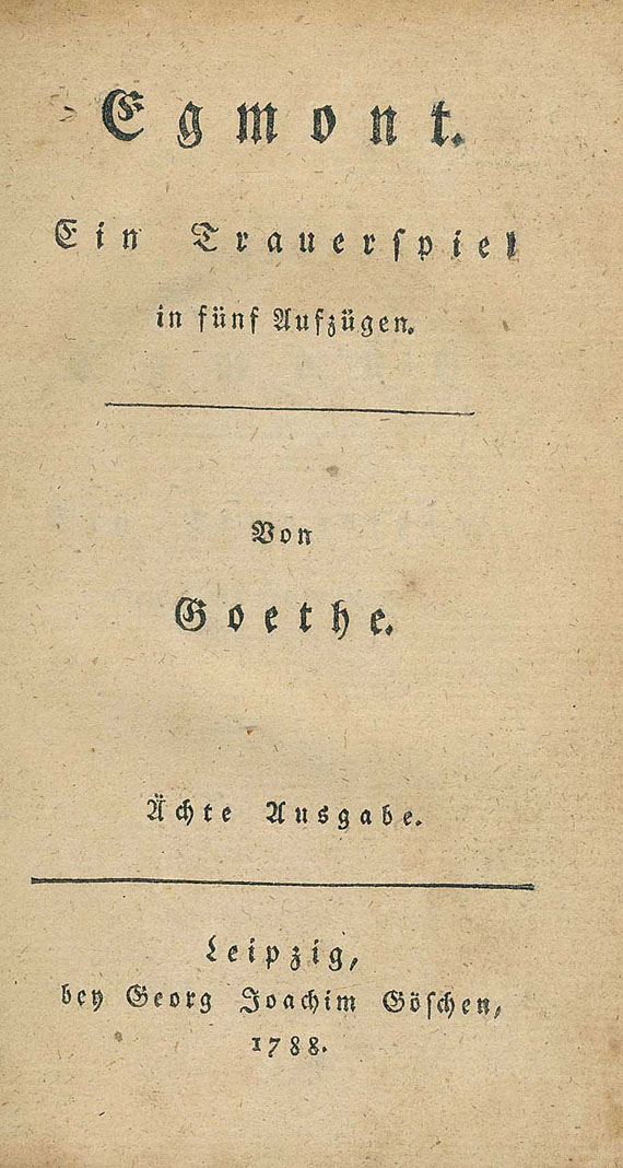 Johann Wolfgang von Goethe - Egmont. 1788