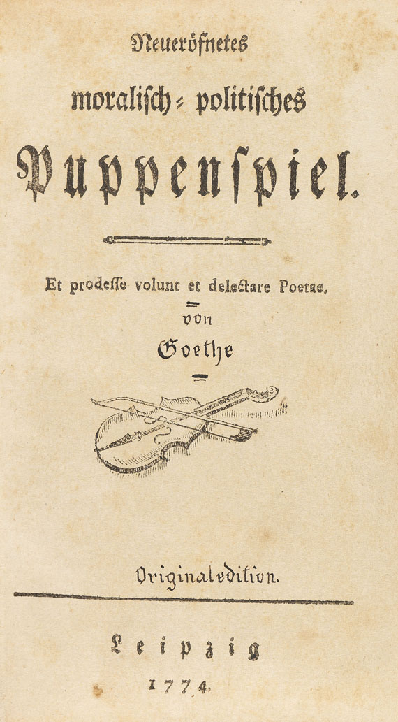 Johann Wolfgang von Goethe - Neueröfnetes moralisch-politisches Puppenspiel.