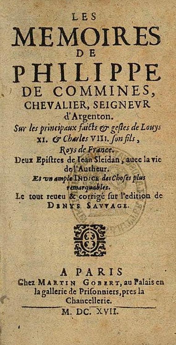 Phillipe de Commines - Les memoires. 1617.