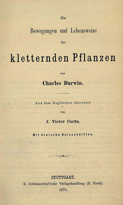 Charles Darwin - Kletternden Pflanzen. 1876.
