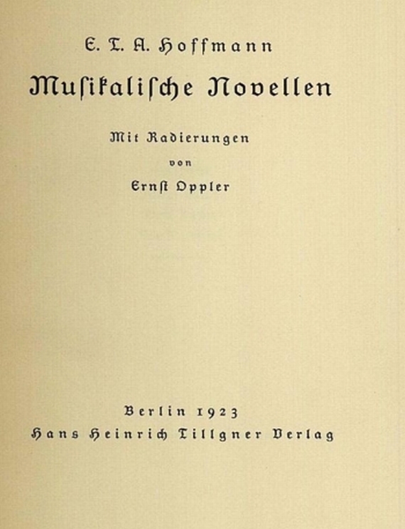 Ernst Oppler - Hoffmann, E. T. A., Musikalische Novellen. 1923.