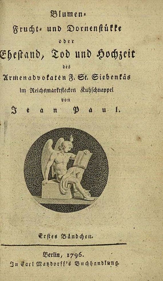 (d. i. J. P. Friedrich Richter Jean Paul - Blumen-, Frucht- und Dornenstükke, 1796. [112]