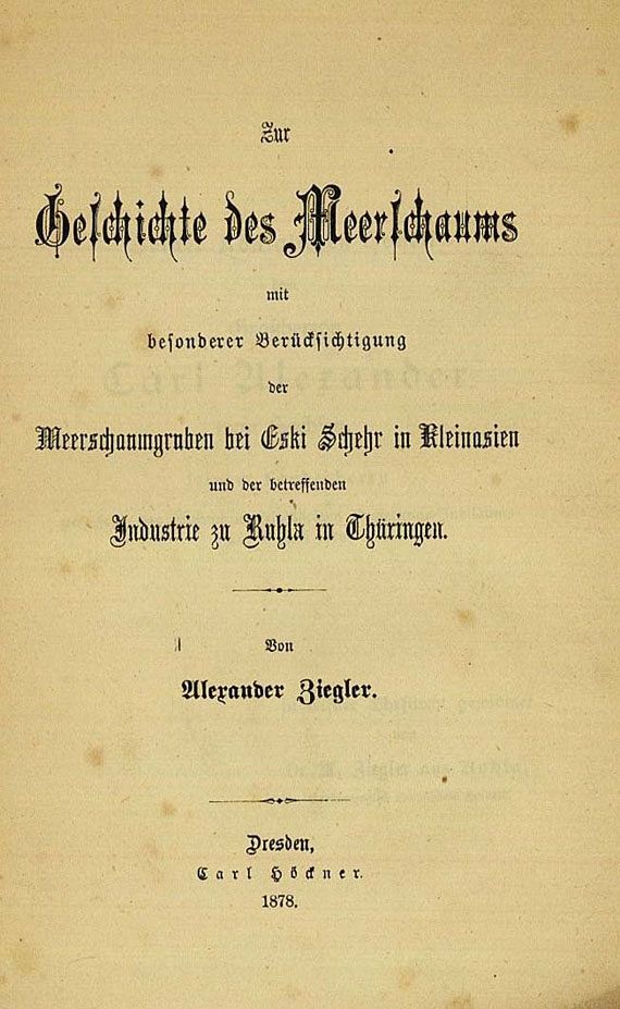 Alexander Zeigler - Geschichte des Meerschaums, 1878
