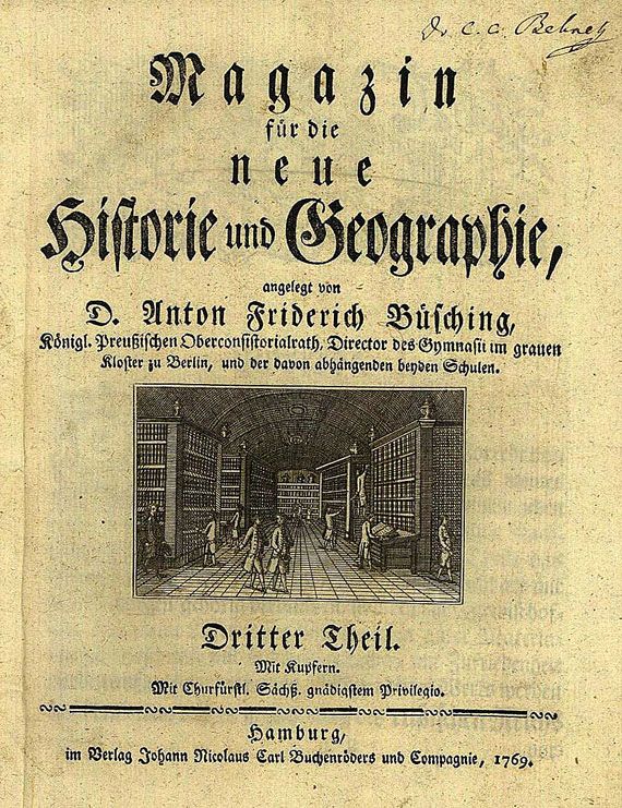 Anton Friedrich Büsching - Magazin für die neue Historie und Geographie, 1781, 10 Bde.