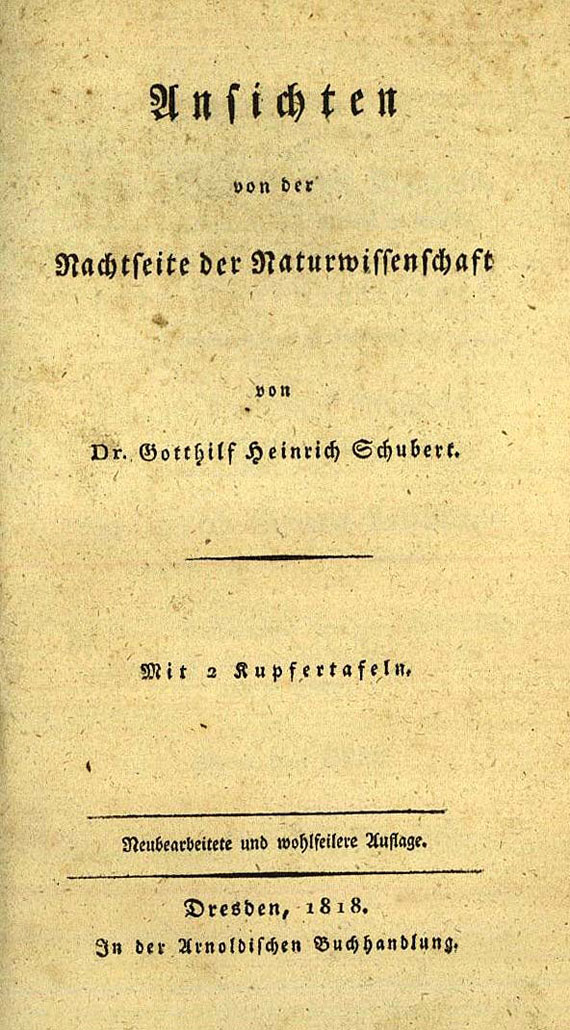 Gotthilf Heinr. von Schubert - Ansichten von der Nachtseite. 1818