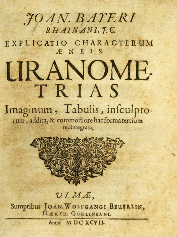 Johannes Bayer - Explicatio ... uranometrias. 1697
