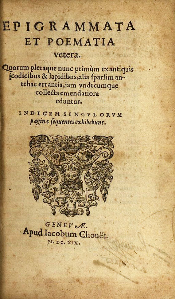   - Epigrammata et poemata vetera. 1619.