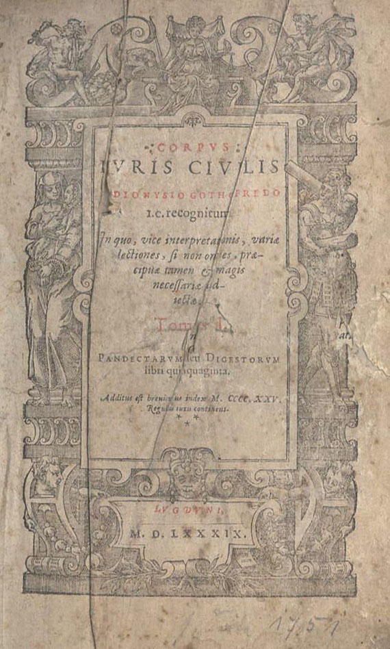Dionysios Gothofredus - Corpus iuris civilis. 2 in 1 Bd. 1589.