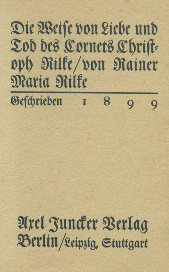 Rainer Maria Rilke - Die Weise von Liebe und Tod. 1906.