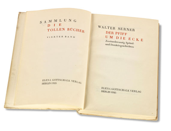 Walter Serner - Der Pfiff um die Ecke. 1925