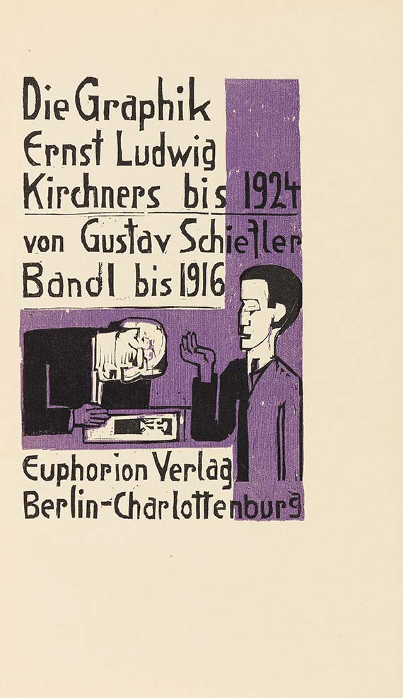 Gustav Schiefler - Graphik Ernst Ludwig Kirchners, Bd. I - Dabei: Kirchner Ausstellungkat. Bern